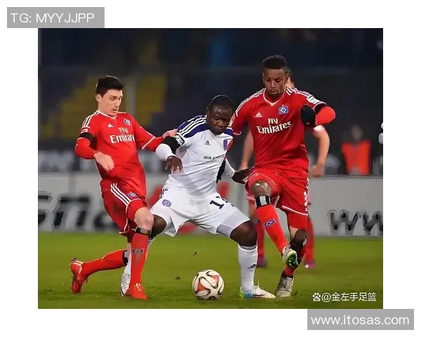 奥厄队迎战汉堡队期待精彩对决双方争夺宝贵积分的关键战役