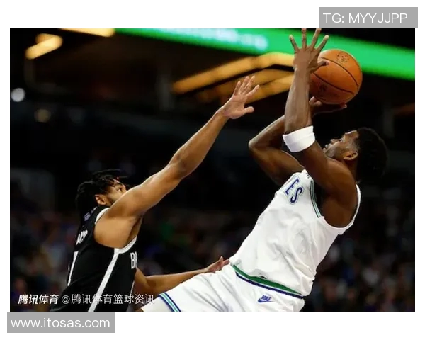 森林狼与篮网比赛数据分析及球员表现全面解读