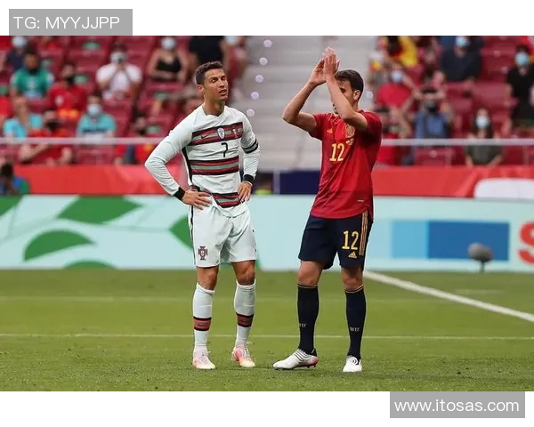 葡萄牙对阵西班牙比赛分析及受让赔率解读