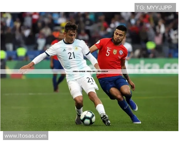 哥伦比亚与智利足球比赛直播全程回顾与精彩瞬间分析